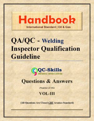 Question & Answers, Aramco Standard, OIl & Gas, E-Books Welding, Welding Handbook, Oil & Gas Engineering, Saudi Aramco Interview Quistions, QA/QC - Welding,